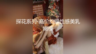 [MP4/ 769M]&nbsp;&nbsp;老王河南出差酒店约炮微信聊了几个月的35岁风骚离异少妇活特别棒叫床呻吟刺激