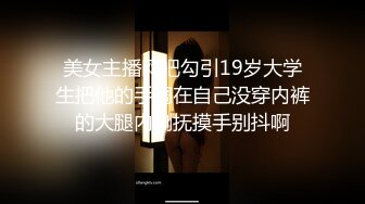 人气约炮大神〖91侃哥〗全国约啪全纪录之《合肥长腿女神》后入丰臀既视感