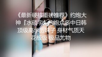 “大变态放我下来”情侣吵架被扛到床上内射【完整版67分钟已上传下面】