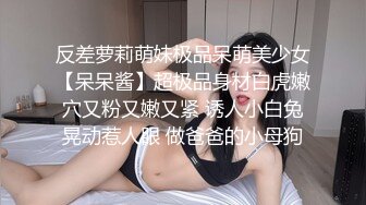 最新网红福利姬健身达人眼镜妹反差婊爱露出【涩涩侠】为赚钱学费大胆自拍宿舍自慰舌钉口交愿做爸爸的小母狗