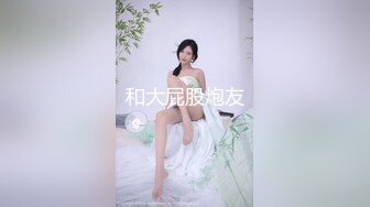 【韩国探花】之小胖历险记第17弹 大肥猪这次约了个极品韩风美女，颜值极高，身材超棒，绝对数一数二！