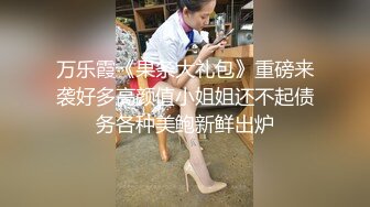 他人眼中贤惠女友我眼中下贱母狗！（精华）