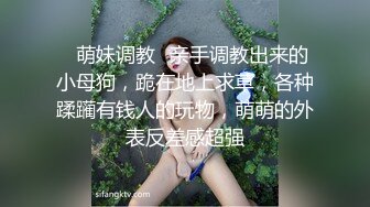 ★☆全网推荐☆★苗条大长腿宅男必备，微博推特极品露脸福利姬【乐萌宝】付费私拍，道具紫薇各种淫态，越漂亮越反差 (3)