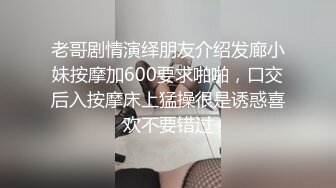 人妖系列之乳头和龟头都被钉上了铁钉的韩国妖妖不知道爱爱的时候啥感觉撅着屁股被操1080P高清