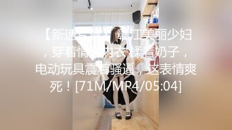 《表哥扶贫站街女》会所选秀没有合适的城中村搭讪到个货色不错的嫩妹子出租屋老套路摆好AV偷拍开干