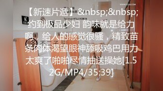 [MP4/ 1.54G]&nbsp;&nbsp;火速围观白虎逼粉嫩骚女友跟男友激情啪啪做爱给狼友看，像不像你刚搞对象时的样子