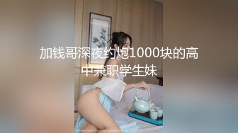 臻品360 主题酒店工业风房披肩发小哥和神似台湾女星陈乔恩校花美女激情肤白奶大