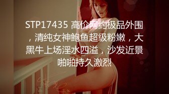 妹子水蜜桃形大奶双指深抠粉嫩无毛逼高潮后玩3P