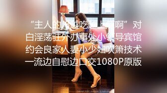 小哥带兄弟私人会所操4位俄罗斯美妞 个个颜值爆炸 美乳柳腰