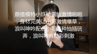 疯狂3P操翻天,极品美女性瘾强,和哥们一起操她满足