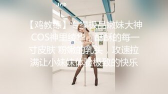 ST专卖店【Olivia】娃娃脸巨乳小萝莉，双道具自慰，肉肉的少女身材，青春气息扑面而来，超赞佳作